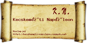 Kecskeméti Napóleon névjegykártya